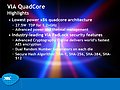 VIA-Präsentation zum Nano QuadCore-Prozessor, Teil 2