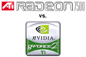 ATi Radeon 7500 vs. nVidia GeForce2 Ti Review